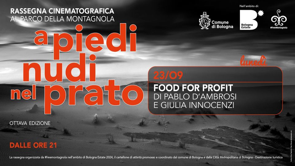 A piedi nudi nel prato “Food for profit”